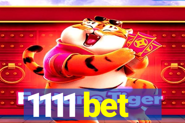 1111 bet